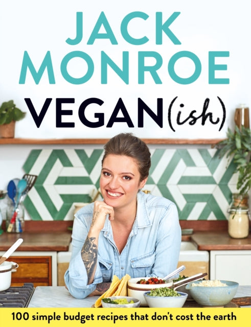 Vegan (ish) : 100 simple, budget recipes that don't cost the earth-9781529005080