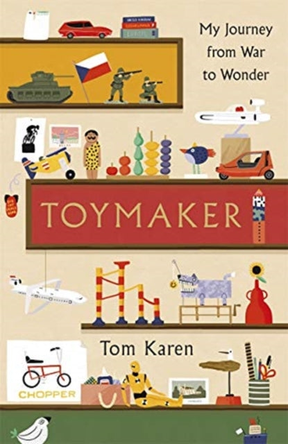 Toymaker : My Journey From War to Wonder-9781788700863