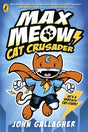 Max Meow Book 1: Cat Crusader-9780241711583