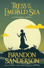 Tress of the Emerald Sea : A Cosmere Novel-9781399613392