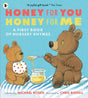 Honey for You, Honey for Me: A First Book of Nursery Rhymes-9781529504309