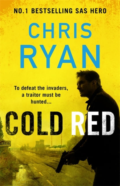 Cold Red : The bullet-fast Russia-Ukraine war thriller from the no.1 bestselling SAS hero-9781804182628