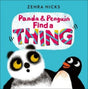 Panda and Penguin Find A Thing-9781839132797