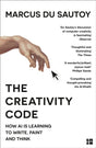 The Creativity Code : How Ai is Learning to Write, Paint and Think-9780008288198