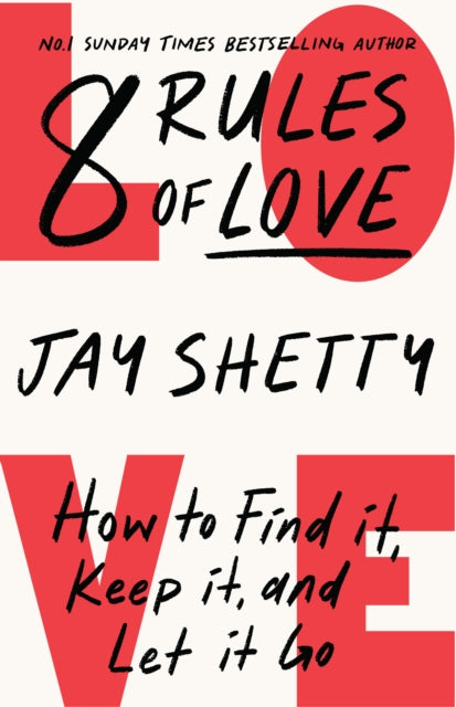 8 Rules of Love : How to Find it, Keep it, and Let it Go-9780008471651