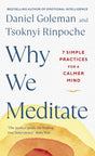 Why We Meditate : 7 Simple Practices for a Calmer Mind-9780241527870