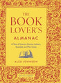 The Book Lover's Almanac : A Year of Literary Events, Letters, Scandals and Plot Twists-9780712354240