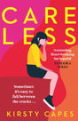 Careless : The hottest fiction debut you'll read in 2022 and 'the literary equivalent of gold dust'!-9781398700109
