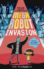The Day I Started a Mega Robot Invasion-9781406389647