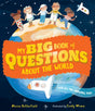 My Big Book of Questions About the World (with all the Answers, too!)-9781406394122