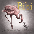 Bibi : A flamingo's tale-9781444948721