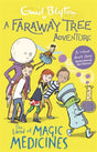 A Faraway Tree Adventure: The Land of Magic Medicines : Colour Short Stories-9781444959857