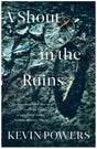 A Shout in the Ruins-9781473667815