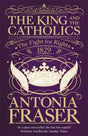 The King and the Catholics : The Fight for Rights 1829-9781474601948