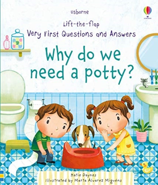 Why Do We Need A Potty?-9781474940627