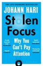 Stolen Focus : The Surprising Reason You Can't Pay Attention-9781526620217