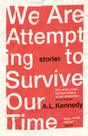We Are Attempting to Survive Our Time-9781529111446