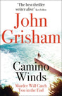 Camino Winds : The Ultimate Summer Murder Mystery from the Greatest Thriller Writer Alive-9781529342499