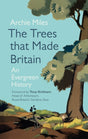 The Trees that Made Britain-9781785946998