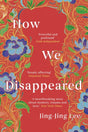 How We Disappeared-9781786075956