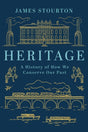 Heritage : A History of How We Conserve Our Past-9781838933166
