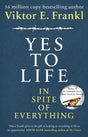 Yes To Life In Spite of Everything-9781846046360
