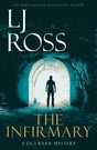 The Infirmary : A DCI Ryan Mystery-9781912310111