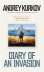 Diary of an Invasion : The Russian Invasion of Ukraine-9781914495847